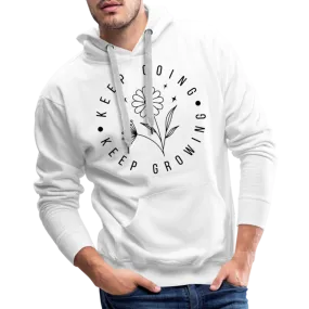 Keep Going Keep Growing : Men’s Premium Hoodie