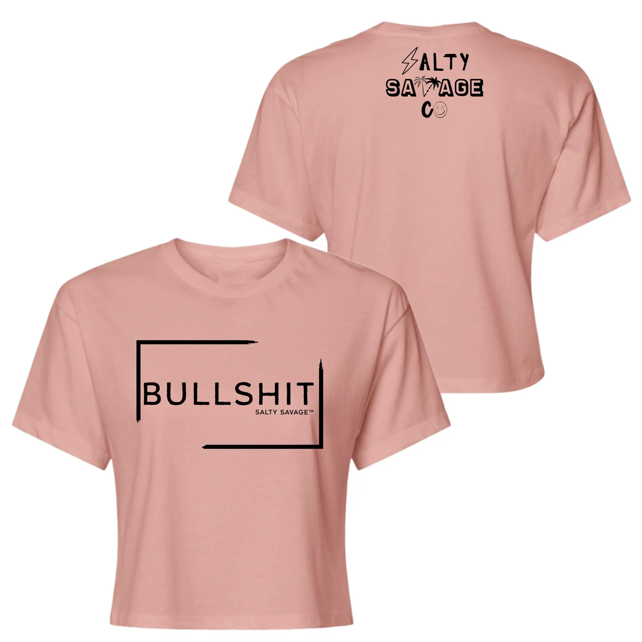 Salty Savage Ladies "Bullshit" Performance Crop Tee