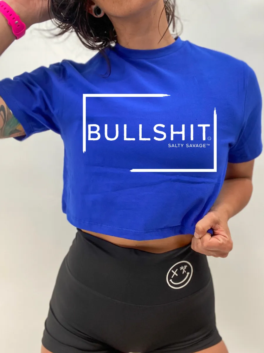 Salty Savage Ladies "Bullshit" Performance Crop Tee